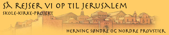 Billede af Jerusalem med teksten "Så rejser vi op til Jerusalem"